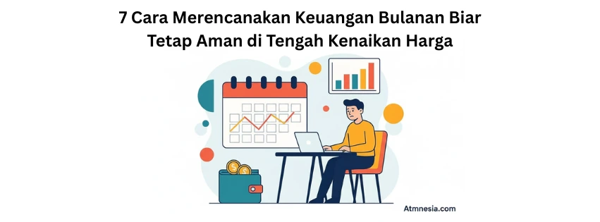 Cara Merencanakan Keuangan Bulanan