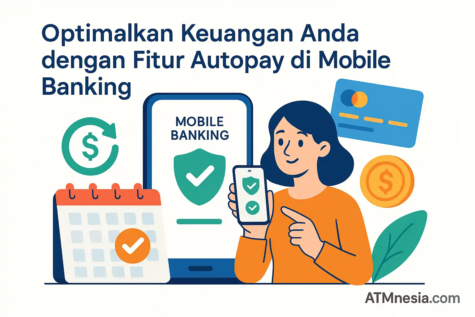 Optimalkan Keuangan dengan Autopay di Mobile Banking