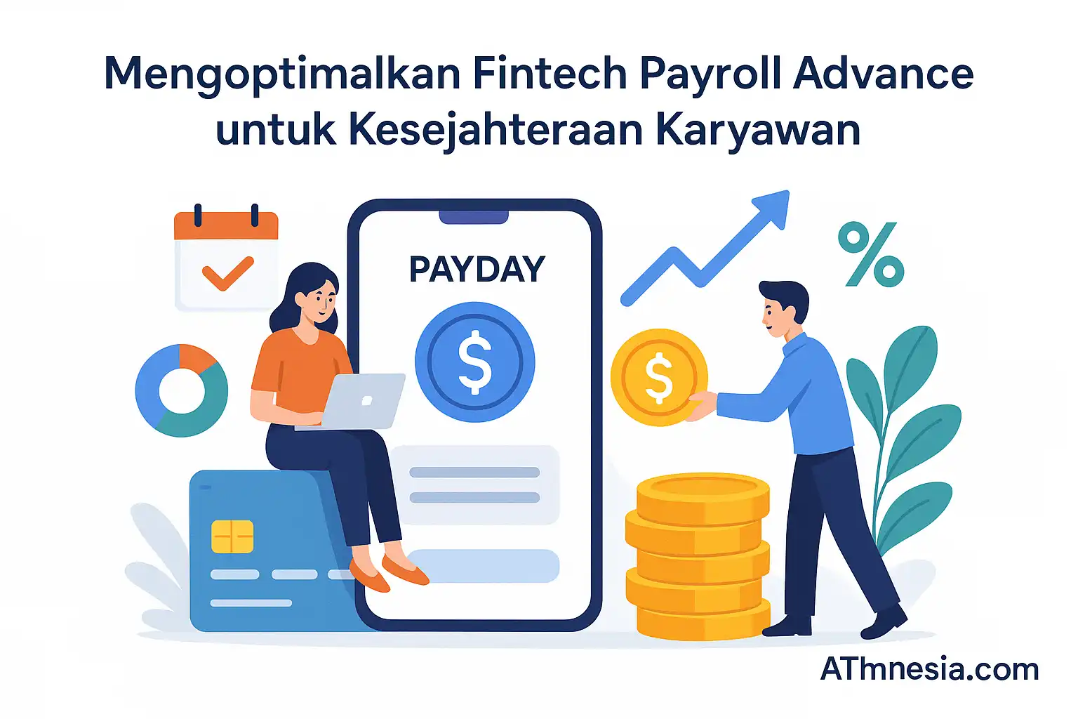 Mengoptimalkan Fintech Payroll Advance untuk Kesejahteraan Karyawan